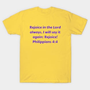 Bible Verse Philippians 4:4 T-Shirt